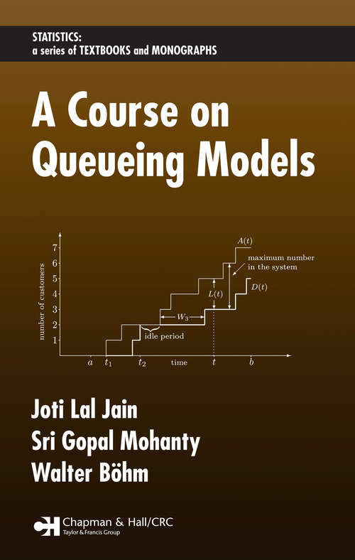 Book cover of A Course on Queueing Models (Statistics: Textbooks and Monographs)