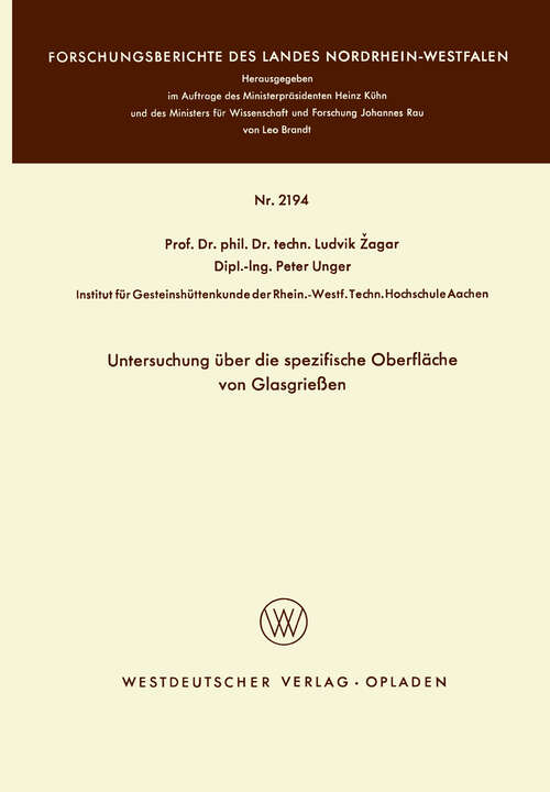 Book cover of Untersuchung über die spezifische Oberfläche von Glasgrießen (1971) (Forschungsberichte des Landes Nordrhein-Westfalen #2194)