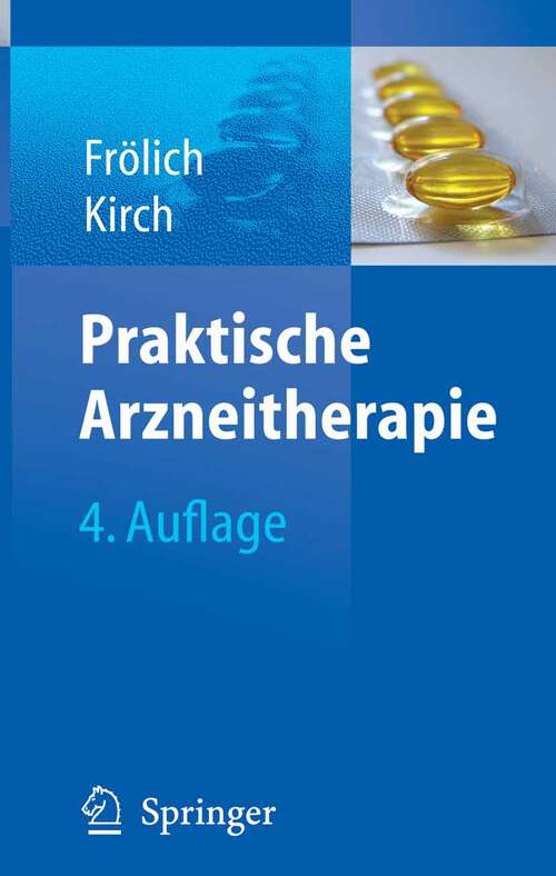 Book cover of Praktische Arzneitherapie (4., aktualisierte u. überarb. Aufl. 2006)