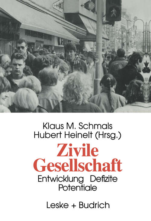 Book cover of Zivile Gesellschaft: Entwicklung, Defizite und Potentiale (1997)