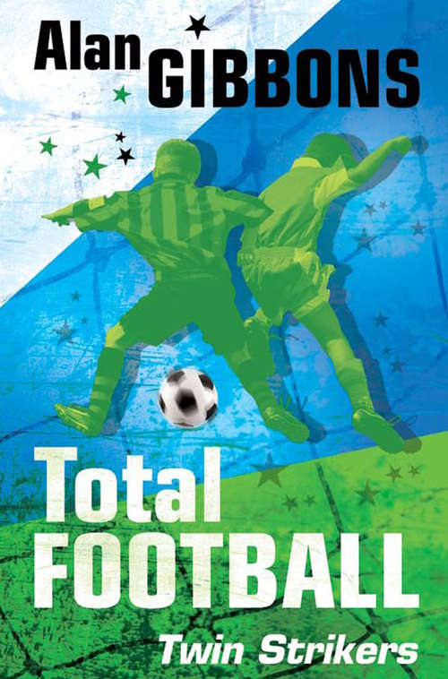 Book cover of Twin Strikers: Book 7 (Total Football #3)