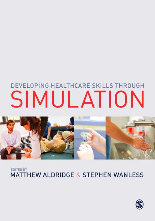 Book cover of Developing Healthcare Skills through Simulation (PDF)