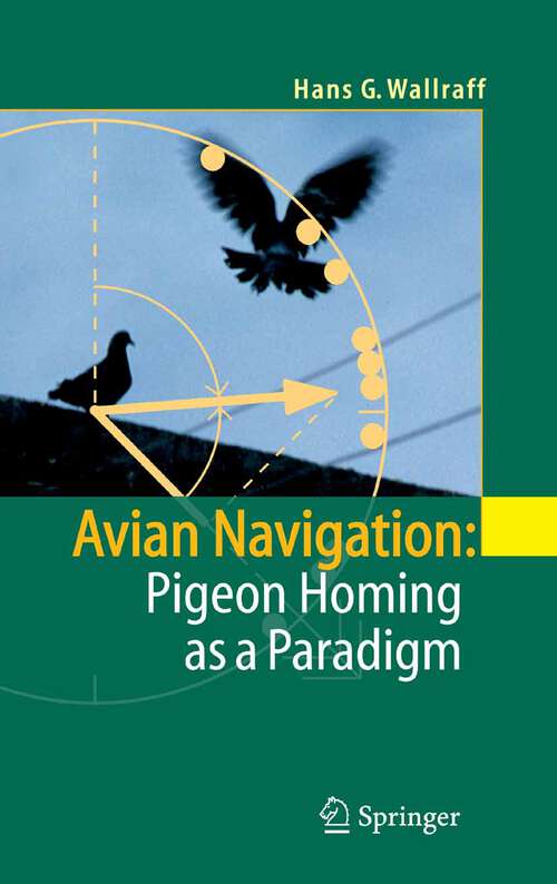 Book cover of Avian Navigation: Pigeon Homing as a Paradigm (2005)