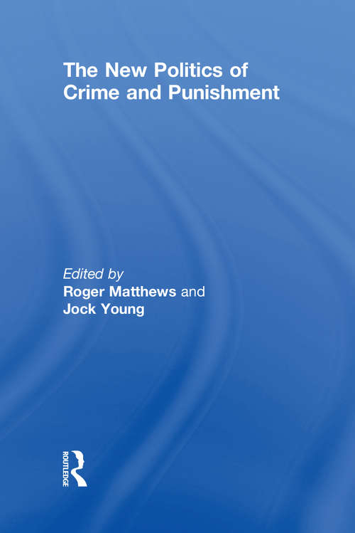 Book cover of The New Politics of Crime and Punishment