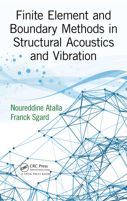 Book cover of Finite Element and Boundary Methods in Structural Acoustics and Vibration