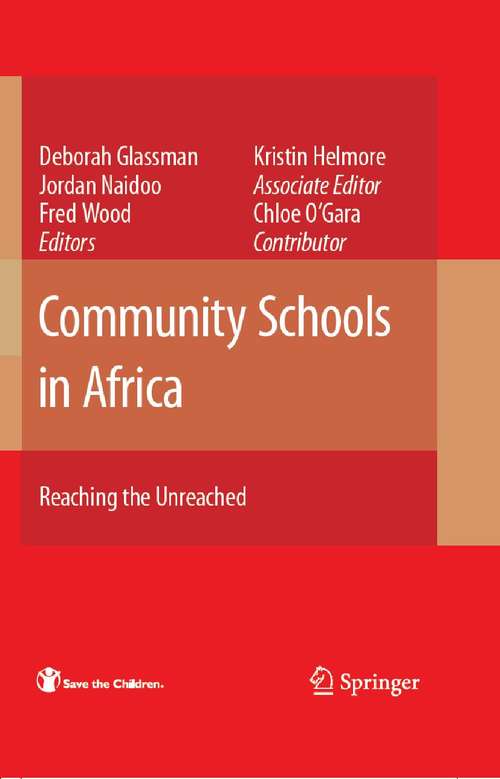 Book cover of Community Schools in Africa: Reaching the Unreached (2007)