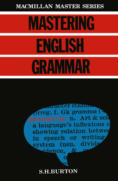 Book cover of Mastering English Grammar (1st ed. 1984) (Macmillan Master Series)