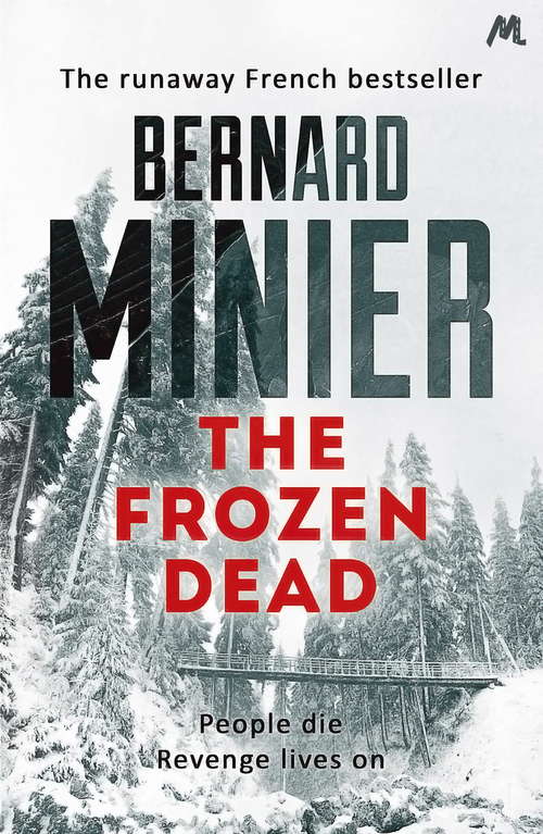 Book cover of The Frozen Dead: A Novel (Commandant Servaz #1)