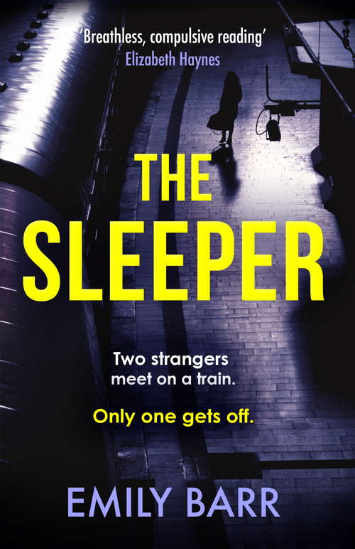 Book cover of The Sleeper: : A dark and gripping psychological thriller