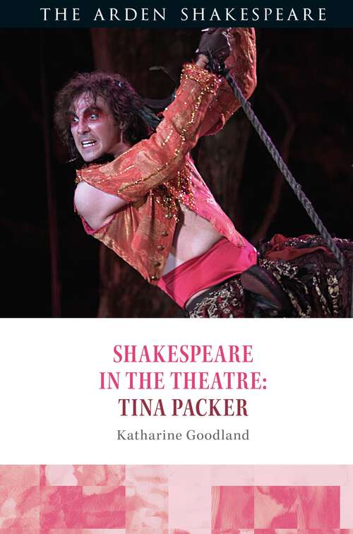 Book cover of Shakespeare in the Theatre: Tina Packer (Shakespeare in the Theatre)