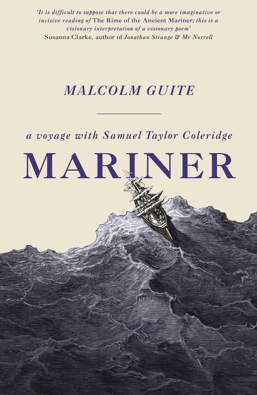 Book cover of Mariner: A Voyage with Samuel Taylor Coleridge (Studies In Theology And The Arts Ser.)