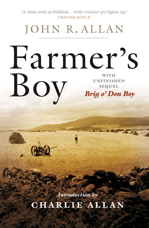 Book cover of Farmer's Boy: With Unfinished Sequel Brig O' Don Boy (Mercat Classics Ser.)