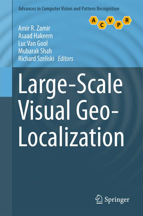 Book cover of Large-Scale Visual Geo-Localization (1st ed. 2016) (Advances in Computer Vision and Pattern Recognition)