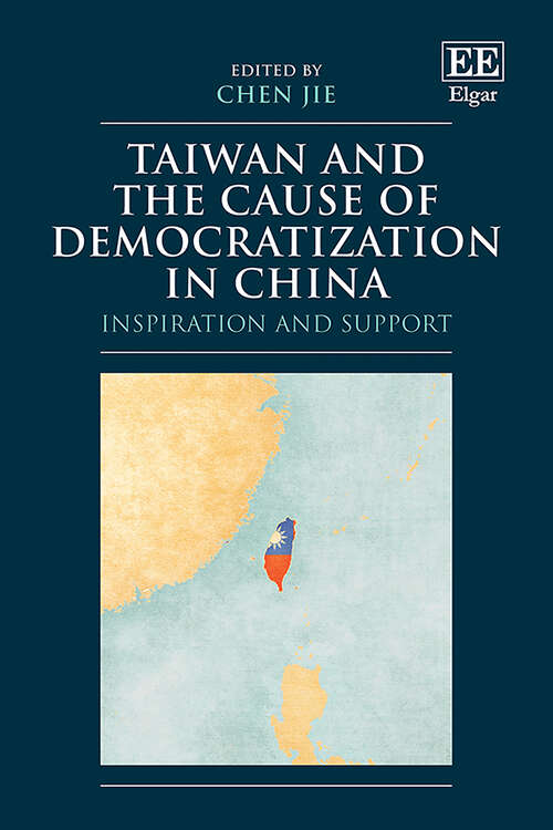 Book cover of Taiwan and the Cause of Democratization in China: Inspiration and Support