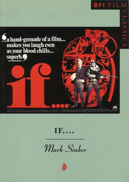 Book cover of If.... (BFI Film Classics)