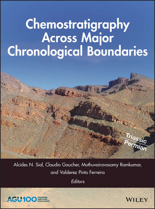 Book cover of Chemostratigraphy Across Major Chronological Boundaries (Geophysical Monograph Series #240)