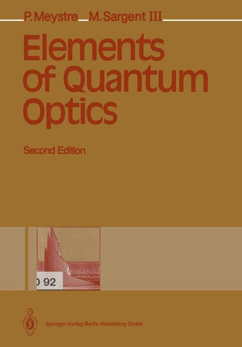 Book cover of Elements of Quantum Optics (2nd ed. 1991)