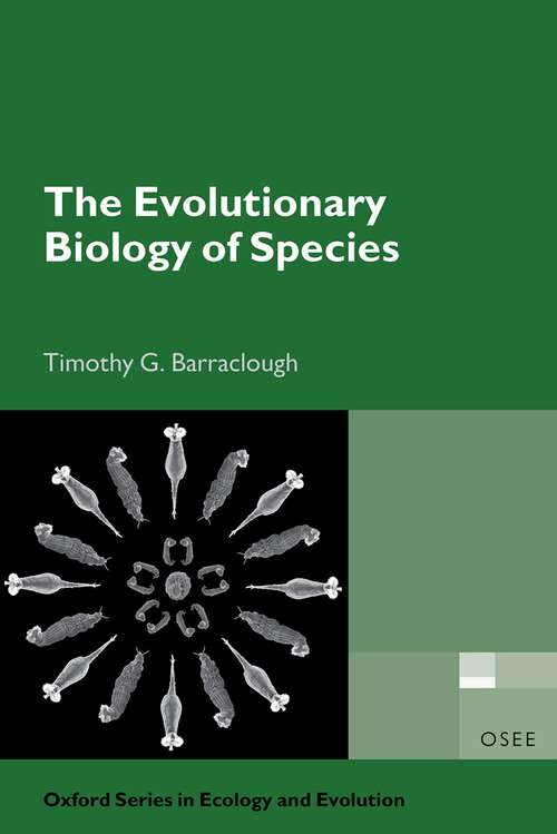 Book cover of The Evolutionary Biology of Species (Oxford Series in Ecology and Evolution)