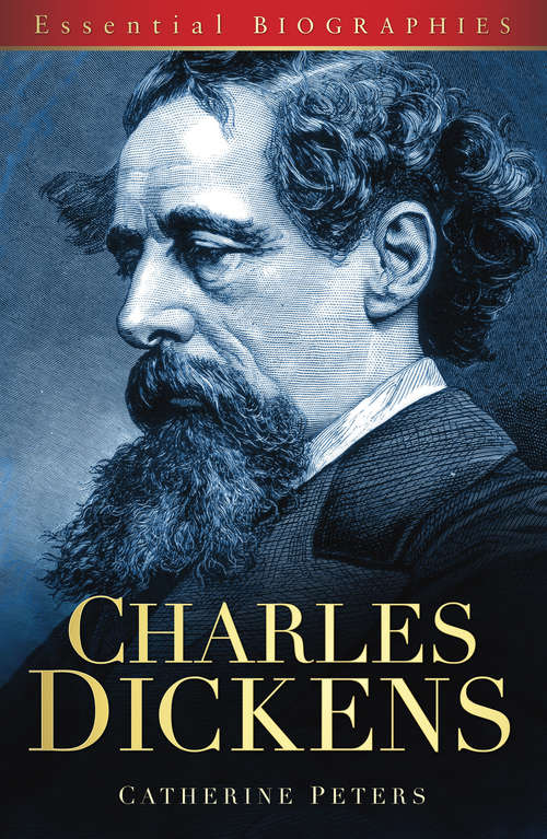 Book cover of Charles Dickens: Simplified Characters (Essential Biographies Ser.)