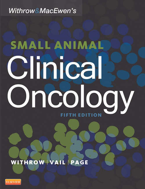 Book cover of Withrow and MacEwen's Small Animal Clinical Oncology - E-Book (5)