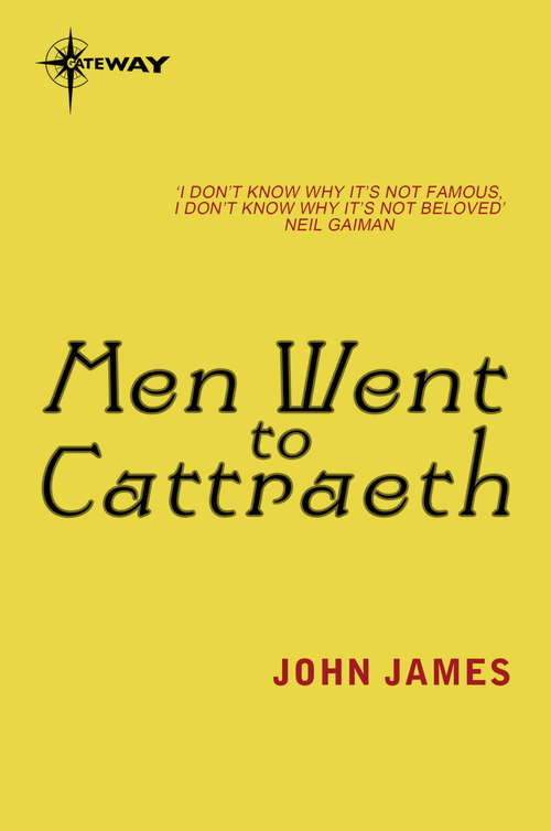 Book cover of Men Went To Cattraeth (FANTASY MASTERWORKS)