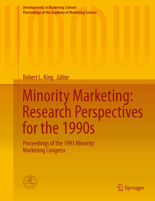 Book cover of Minority Marketing: Proceedings of the 1993 Minority Marketing Congress (2015) (Developments in Marketing Science: Proceedings of the Academy of Marketing Science)