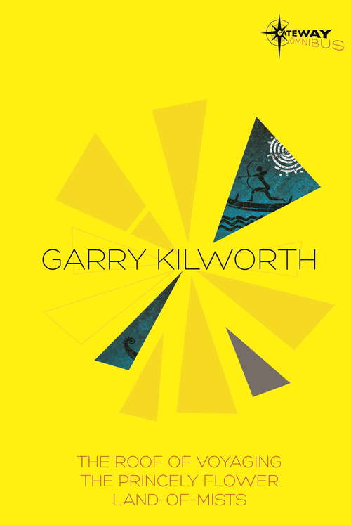 Book cover of Garry Kilworth SF Gateway Omnibus (Sf Gateway Omnibuses Ser.)