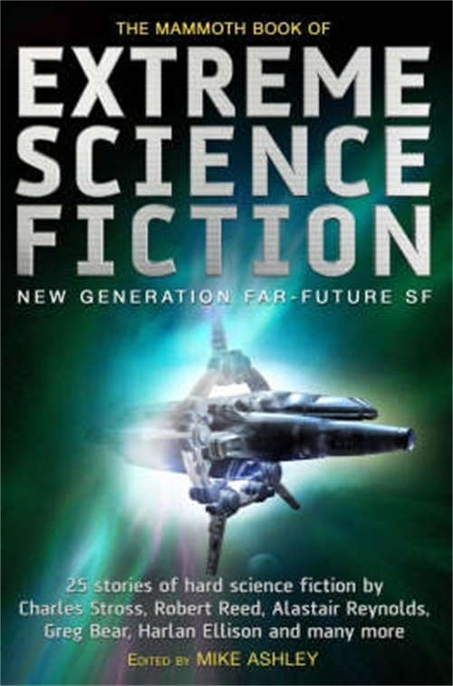 Book cover of The Mammoth Book of Extreme Science Fiction (Mammoth Books)