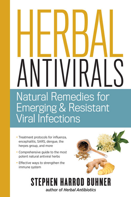 Book cover of Herbal Antivirals: Natural Remedies for Emerging & Resistant Viral Infections