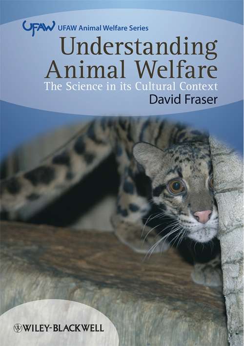 Book cover of Understanding Animal Welfare: The Science in its Cultural Context