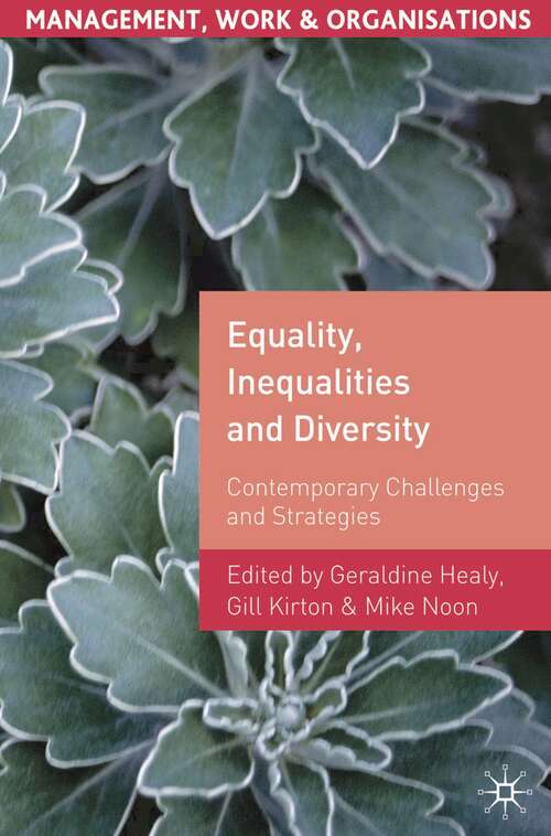 Book cover of Equality, Inequalities and Diversity: Contemporary Challenges and Strategies (2010) (Management, Work and Organisations)