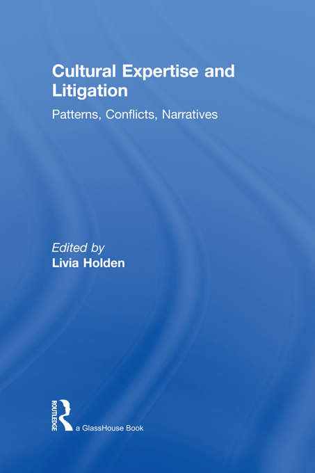 Book cover of Cultural Expertise and Litigation: Patterns, Conflicts, Narratives