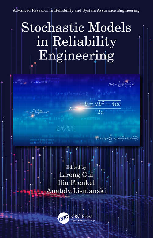 Book cover of Stochastic Models in Reliability Engineering (Advanced Research in Reliability and System Assurance Engineering)