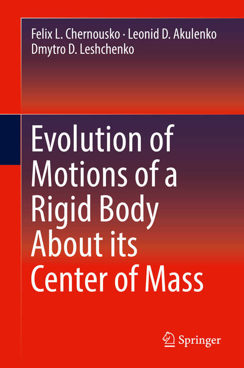 Book cover of Evolution of Motions of a Rigid Body About its Center of Mass
