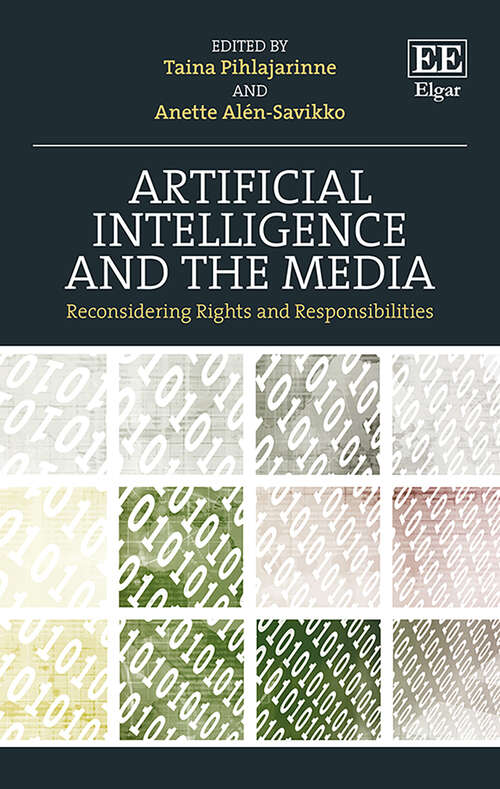 Book cover of Artificial Intelligence and the Media: Reconsidering Rights and Responsibilities