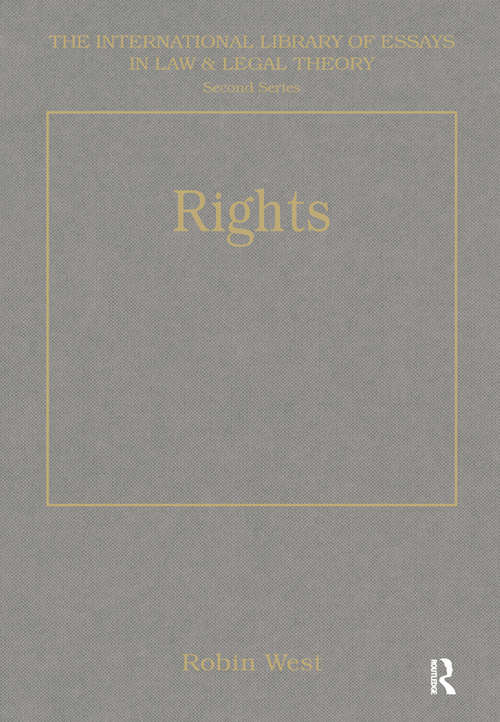 Book cover of Rights (The International Library of Essays in Law and Legal Theory (Second Series))