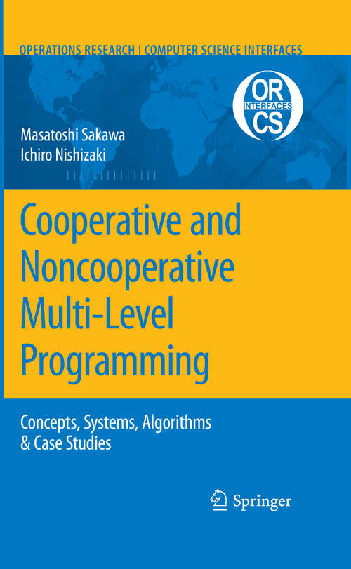 Book cover of Cooperative and Noncooperative Multi-Level Programming (2009) (Operations Research/Computer Science Interfaces Series #48)
