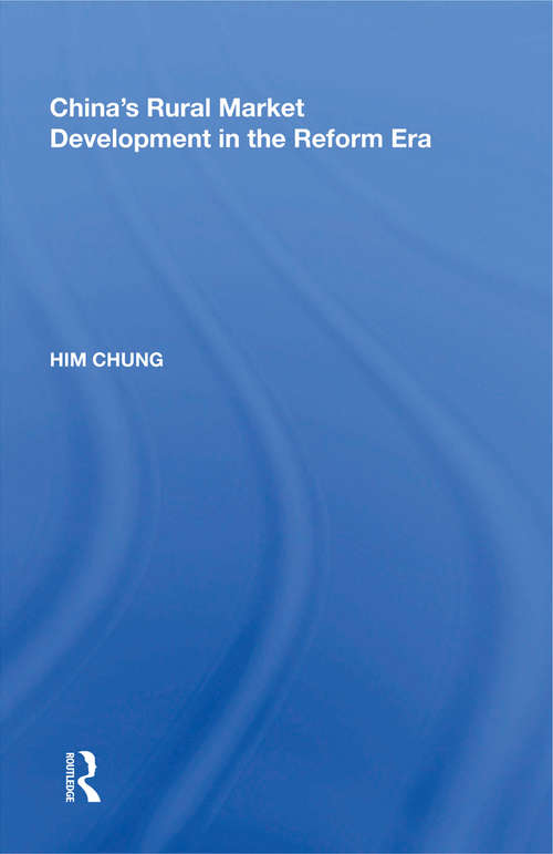 Book cover of China's Rural Market Development in the Reform Era