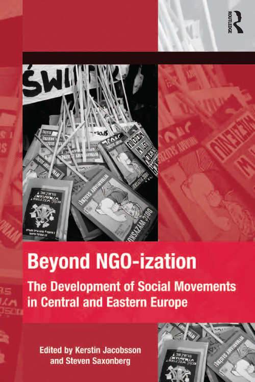 Book cover of Beyond NGO-ization: The Development of Social Movements in Central and Eastern Europe (The Mobilization Series on Social Movements, Protest, and Culture)