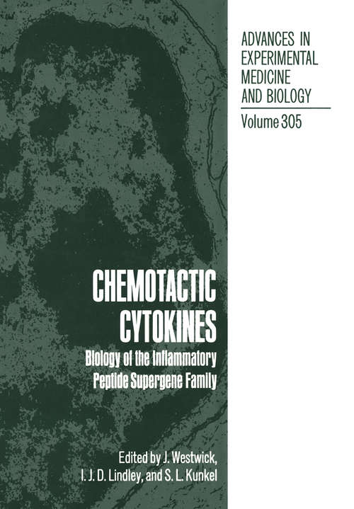 Book cover of Chemotactic Cytokines: Biology of the Inflammatory Peptide Supergene Family (1991) (Advances in Experimental Medicine and Biology #305)