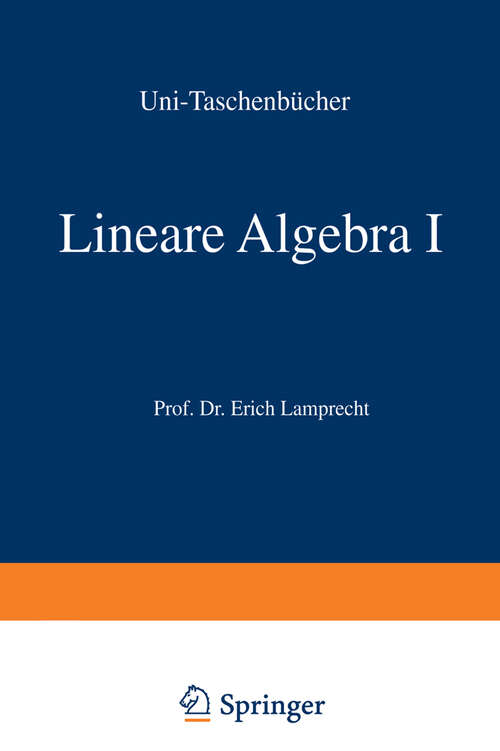 Book cover of Lineare Algebra I (1980) (Universitätstaschenbücher #1021)