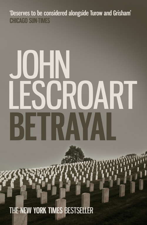 Book cover of Betrayal: A crime thriller of legal and moral dilemmas with explosive twists (Dismas Hardy #12)