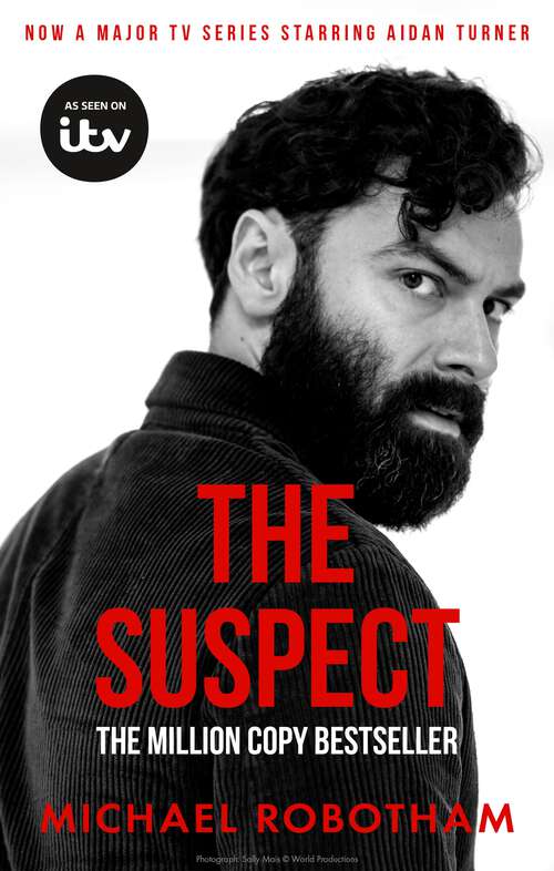 Book cover of The Suspect: The white-knuckle thriller behind the ITV series (Joseph O'Loughlin #1)