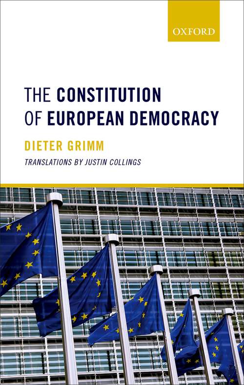 Book cover of The Constitution of European Democracy