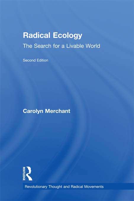 Book cover of Radical Ecology: The Search for a Livable World