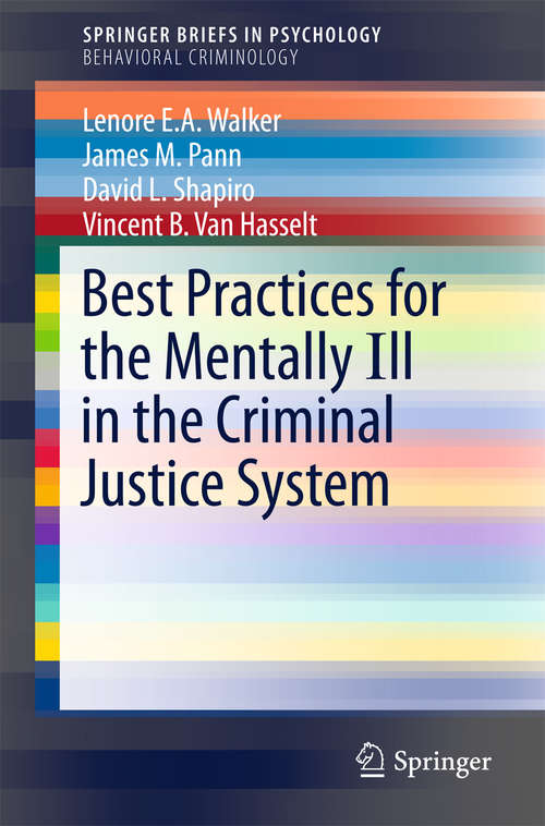 Book cover of Best Practices for the Mentally Ill in the Criminal Justice System (1st ed. 2016) (SpringerBriefs in Psychology)