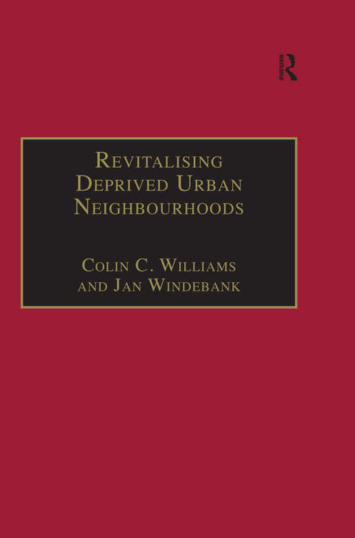 Book cover of Revitalising Deprived Urban Neighbourhoods: An Assisted Self-Help Approach (Urban and Regional Planning and Development Series)