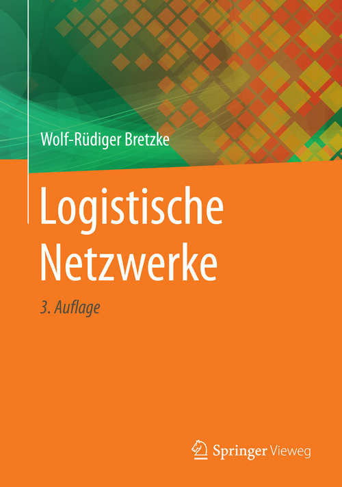 Book cover of Logistische Netzwerke (3. Aufl. 2015)