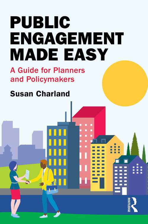 Book cover of Public Engagement Made Easy: A Guide for Planners and Policymakers