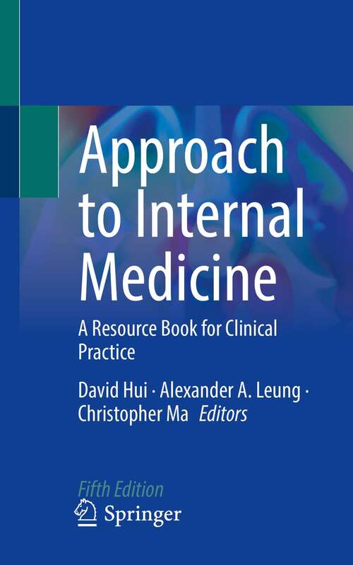 Book cover of Approach to Internal Medicine: A Resource Book for Clinical Practice (5th ed. 2022)